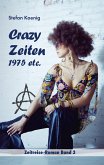 Crazy Zeiten - 1975 etc. (eBook, ePUB)