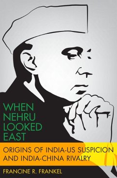 When Nehru Looked East (eBook, PDF) Cover When Nehru Looked East (eBook, PDF)