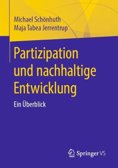 Partizipation und nachhaltige Entwicklung (eBook, PDF) - Schönhuth, Michael; Jerrentrup, Maja Tabea