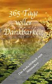 365 Tage voller Dankbarkeit - Das Andachtsbuch zum Mitmachen (eBook, ePUB)