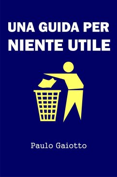 Cover Una guida per niente utile (eBook, ePUB)