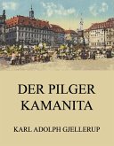 Der Pilger Kamanita (eBook, ePUB)