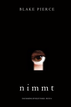 Cover Nimmt (Das Making of Riley Paige - Buch 4) (eBook, ePUB)