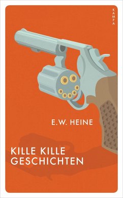 Kille Kille Geschichten (eBook, ePUB) - Heine, E. W.