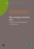 Was sind gute Schulen? Teil 1 (eBook, PDF)