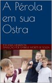 A Pérola em sua Ostra (eBook, ePUB)