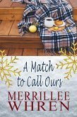 A Match to Call Ours (Front Porch Promises, #1) (eBook, ePUB)