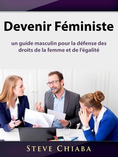 Devenir Feministe (eBook, ePUB) - Chiaba, Steve