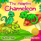 The Adaptive Chameleon Gold Edition (Social skills for kids, #8) (eBook, ePUB) The Adaptive Chameleon Gold Edition (Social skills for kids, #8) (eBook, ePUB)