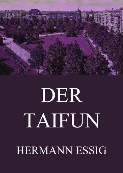 Der Taifun (eBook, ePUB) Der Taifun (eBook, ePUB)