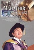 Mahathir on Science and Technology: A Commemorative Volume in Conjunction with the Conferment of the Honorary Degree of Doctor of Science (Second Edition) (eBook, PDF)
