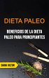 Dieta Paleo: Beneficios De La Dieta... - Bild 1