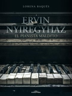 Ervin Nyiregyházi (eBook, ePUB) - Baqués, Lorena
