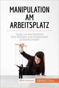 Manipulation am Arbeitsplatz (eBook, ePUB) - de Fraipont, Adrien