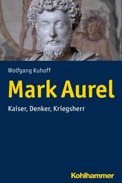 Mark Aurel (eBook, ePUB) - Kuhoff, Wolfgang