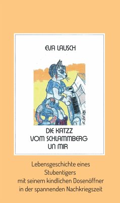 Die Katzz vom Schlammberg .... un mir (eBook, ePUB) - Lausch, Eva