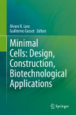 Minimal Cells: Design, Construction, Biotechnological Applications (eBook, PDF)