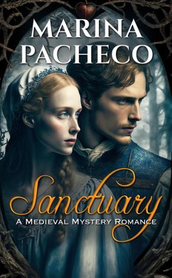 Cover Sanctuary, a Romantic Medieval Mystery (Love Through the Ages, #1) (eBook, ePUB)
