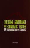 Emerging Governance and Economic Issues in Construction Industry in Malaysia (eBook, PDF) Emerging Governance and Economic Issues in Construction Industry in Malaysia (eBook, PDF)