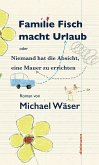 Familie Fisch macht Urlaub (eBook, ePUB)