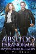 Absudo Paranormal (Investigações Blue... - Bild 1