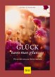 Glück kann man pflanzen (eBook, ePUB) - Bild 1
