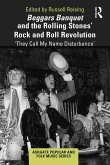 Beggars Banquet and the Rolling Stones' Rock and Roll Revolution (eBook, ePUB) Beggars Banquet and the Rolling Stones' Rock and Roll Revolution (eBook, ePUB)