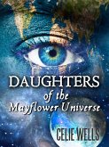 Daughters of the Mayflower Universe (eBook, ePUB)