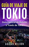 Guía de Viaje de Tokio (Viajes) (eBook, ePUB)