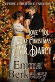 Love You Like Christmas, Mr. Darcy (eBook, ePUB)