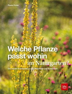 Welche Pflanze passt wohin im Naturgarten? (eBook, ePUB) - Polak, Paula