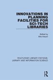 Innovations in Planning Facilities for Sci-Tech Libraries (eBook, PDF)