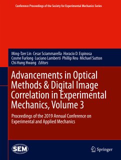 Advancements in Optical Methods & Digital Image Correlation in Experimental Mechanics, Volume 3 (eBook, PDF)