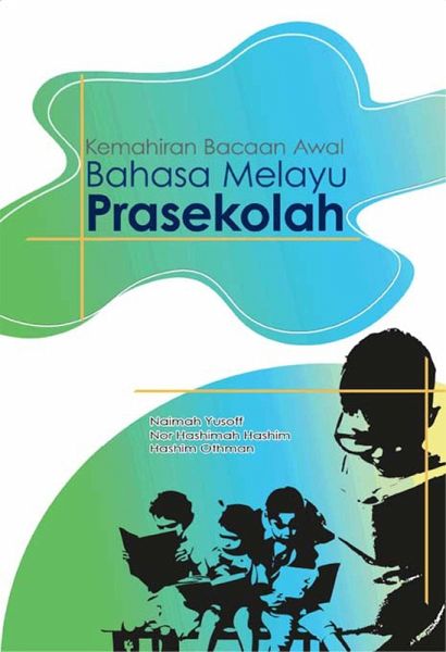 Early Reading Skills of Preschool Malay Language (eBook, PDF) Early Reading Skills of Preschool Malay Language (eBook, PDF)
