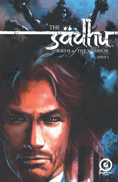 Sadhu: Birth of The Warrior #1 (eBook, PDF) - Chopra, Gotham