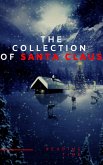 The Collection of Santa Claus (Illustrated Edition) (eBook, ePUB)