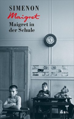 Maigret in der Schule / Kommissar Maigret Bd.44 (eBook, ePUB) - Simenon, Georges