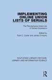 Implementing Online Union Lists of Serials (eBook, PDF)