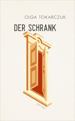 Der Schrank (eBook, ePUB) - Tokarczuk, Olga