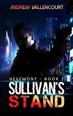 Sullivan's Stand (Hegemony, #2) (eBook, ePUB)