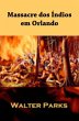 Massacre dos Índios em Orlando (eBook,... - Bild 1