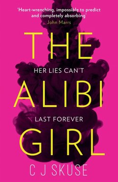 The Alibi Girl (eBook, ePUB) - Skuse, C. J.