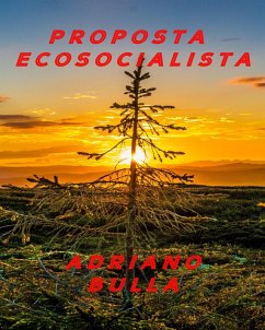 Proposta Ecosocialista (eBook, ePUB) - Bulla, Adriano