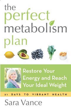 The Perfect Metabolism Plan (eBook, ePUB) - Vance, Sara