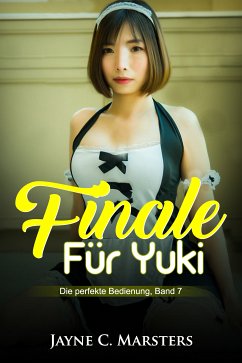 Finale für Yuki (eBook, ePUB) - Marsters, Jayne C.