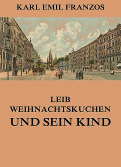 Cover Leib Weihnachtskuchen und sein Kind (eBook, ePUB)