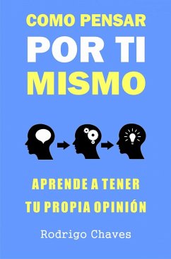 Cover Como pensar por ti mismo (eBook, ePUB)