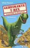 Geheimakte T-Rex Geheimakte T-Rex