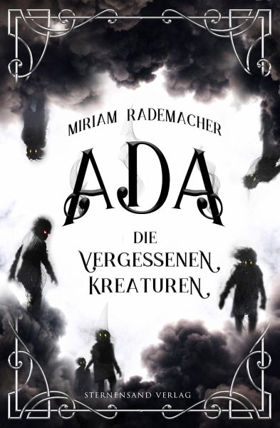 Ada (Band 1): Die vergessenen Kreaturen von Miriam Rademacher als  Taschenbuch - Portofrei bei bücher.de