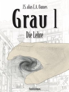 Grau - Die Lehre - Oannes, J.S. alias E.A.